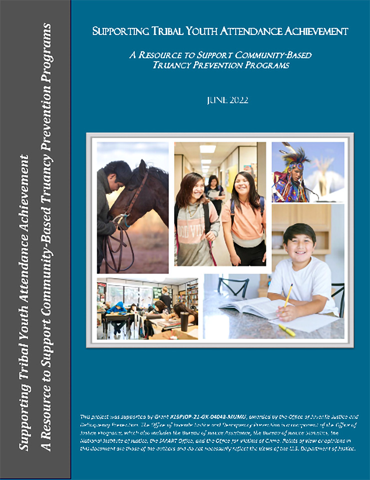 Thumbnail for Tribal Youth Resource Center publication, Supporting Tribal Youth Attendance Achievement: A Resource To Support Community-Based Prevention Programs