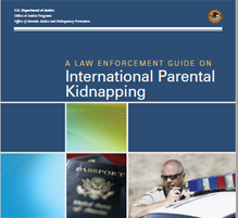 A Law Enforcement Guide on International Parental Kidnapping