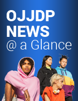 OJJDP News @ a Glance Thumbnail